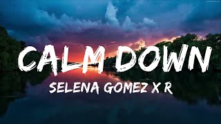 Selena Gomez x Rema - Calm Down (Letra/Lyrics)  | Music Hight