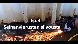 Ep 3 Seinän vierustan putsaus