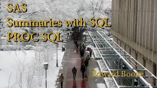 SAS Summaries using SQL: PROC SQL