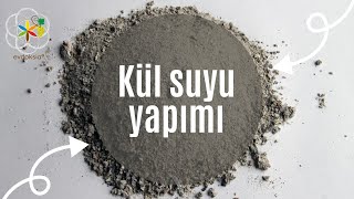 Kül suyu yapımı - Zehirli deterjanlara son - Su kaynaklarını koru