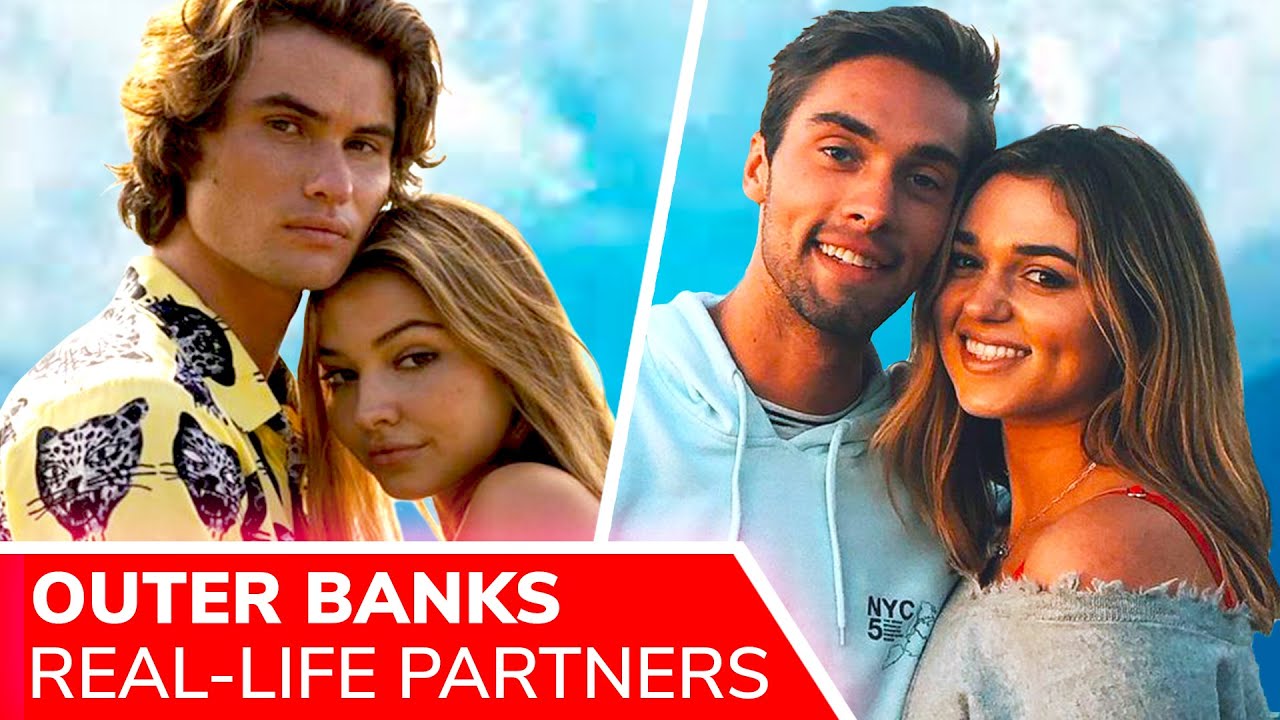 OUTER BANKS Actors Real-Life Couples ️ Are Chase Stokes (John B ...