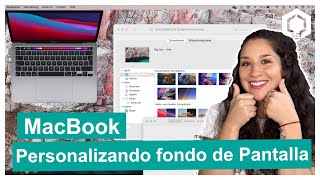 MacBook | Cambiando y Personalizando el fondo de Pantalla