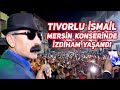 There Was a Stampede at the Concert of the Artist Tıvorlu İsmail