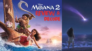 Moana 2 Decode & Review