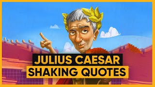 Julius Caesar: Shocking Quotes from the Dictator of Roman Empire