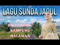 Musik Sunda Paling Enak Buat Santai, Matak Waas Inget Ka Lembur, Nostalgia Dengan Suasana Pedesaan