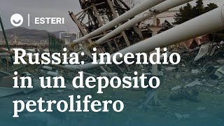 Russia: incendio in un deposito petrolifero a Tuapse