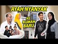 BAWA AYAH & NYANYAK KE RUMAH BARU.. Nyaman Banget..