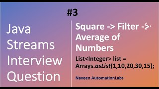 Java Streams Interview Question - 03 - Square, Filter and Average of Numbers