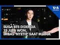 Suga BTS Didenda 15 Juta Won, Imbas ‘Nyetir’ Saat Mabuk