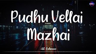 Pudhu Vellai Mazhai (Lyrics) - @ARRahman | Remix | Roja | "Silver Rain" | Female /\ @MusicxParadise