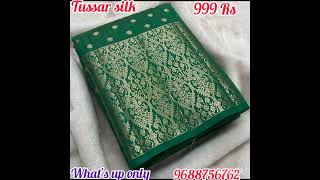 Tussar silk sarees with blouse offer sale 999 Rs Ship Extra🎊🎊🎊