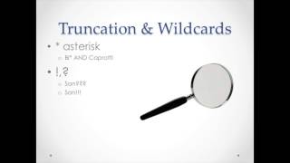 Basic Search - Boolean & Truncation