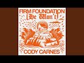 Firm Foundation (He Won’t)