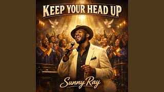 Keep Your Head Up