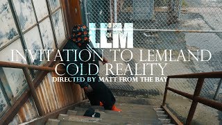 Lem - Invitation To Lemland / Cold Reality (Official Music Video) Produced by Keez