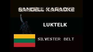 LITHUANIA - Silvester Belt - Luktelk [Karaoke]