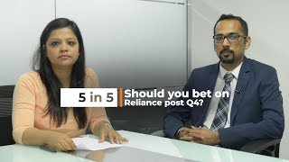 Should you bet on Reliance post Q4?