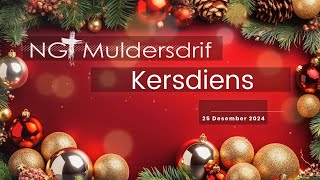 25 Desember 2024 | Kersdiens