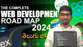 The Complete Web Development Roadmap 2024 in telugu | coding in telugu | MERN STACK