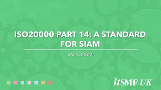 ISO20000 Part 14: a standard for SIAM