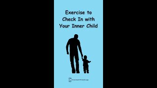 Exercise to Check In with Your Inner Child