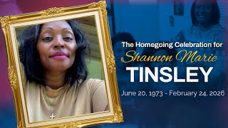 CELEBRATION OF LIFE FOR SHANNON MARIE TINSLEY