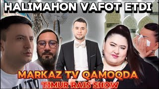 MARKAZ TV QAMOQHONADA! HALIMAHON 45 YOSHDA VAFOT ETDI! KOMILA HAFA BO’LDI