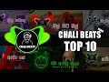 CHALI BEATS TOP 10 REMIX / CHALI BEATS