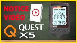 Détecteur de métaux QUEST X5 : la notice en vidéo