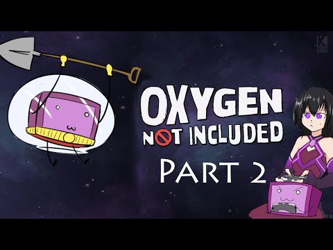 Soapie loses control Oxygen Not Included – Part 2