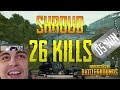 PUBG | Shroud | 26 Kills (New Map: Sanhok)