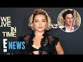 Florence Pugh REVEALS New Romance 2 Years After Zach Braff Split | E! News