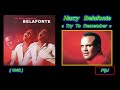 Harry Belafonte-“Try To Remember”(1962) 16:9 (JohnnyPS=Editare Audio+Video+adaptare în limba Română)