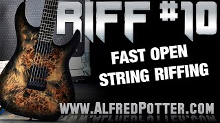 Riff #10 - Fast Open String Metal Riffing