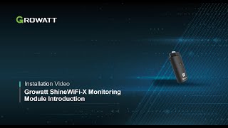 Growatt ShineWiFi-X Monitoring Module Introduction