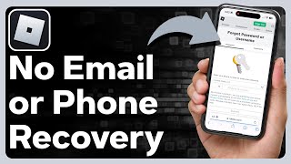 How To Recover Roblox Account Without Email Or Phone Number