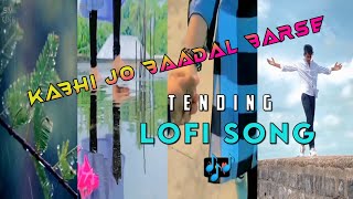 Kabhi Jo Badal Barse New Video//Lofi Song//Arijit Singh (Jackpot) Srimanta king