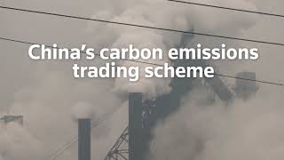 China’s new carbon emissions trading scheme explained