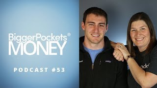 2018 Financial Freedom Lessons With Scott & Mindy | BiggerPockets Money Podcast 53