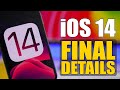 iOS 14 - Final Details !