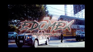 MC BJ - Los Edomex (Prod. @TommyArtz1 )