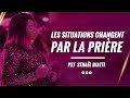 LES SITUATIONS CHANGENT PAR LA PRIERE - Pasteur STHAËL DJATTI - EGLISE CENTRE CHRETIEN DE REVEIL