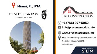 Five park | Miami | Newdevelopment | Luxury Condo | Preconstruction.info