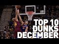 Top 10 Dunks of December 2016