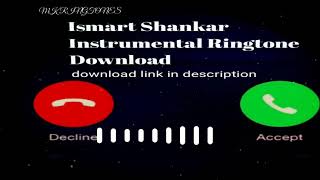 Ismart Shankar Instrumental Ringtone Download || Ismart Shankar || Instrumental Ringtone