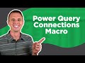 Vba Macro To Create Power Query Connections For Any Table In Excel!