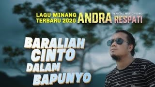 Download Lagu LIRIK ANDRA RESPATI BARALIAH CINTO DALAM BAPUNYO... MP3 Gratis