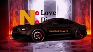 No Love No Lies  ( Slowed + Reverb ) | Real Sheikh  | New Punjabi Songs 2022