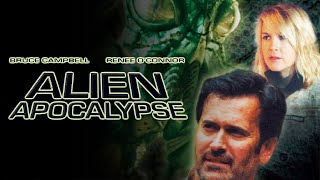 Alien Apocalypse (2005) | FULL SCI-FI MOVIE | Bruce Campbell | Renée O'Connor | Remington Franklin